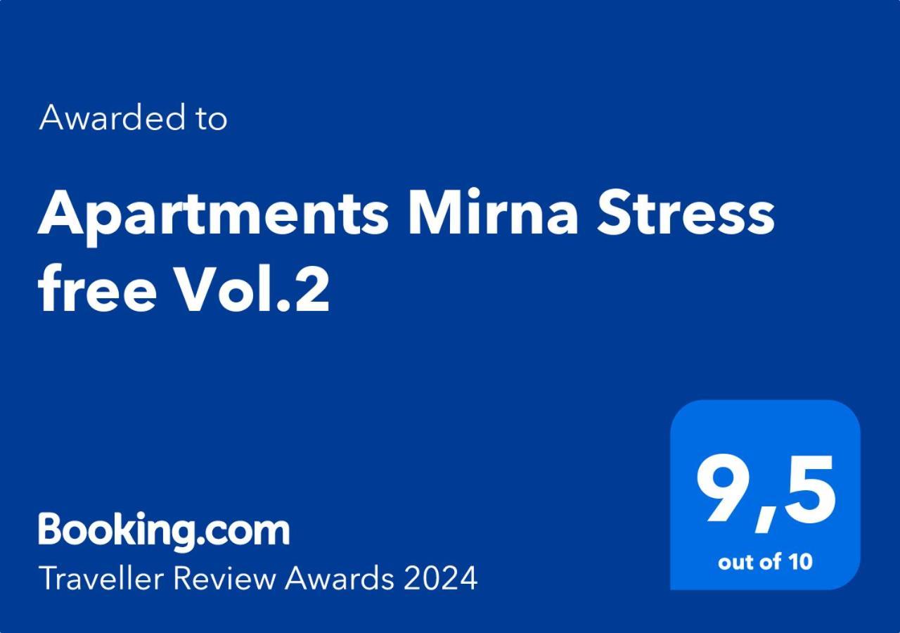 Apartment Mirna Stress Free Vol.2 Umag